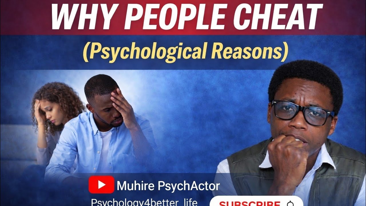 CHER WANJYE ARA CHEATING 😭💔DORE IMPAMVU AGUCA INYUMA | Psychological Reasons #muhirepsychologist 