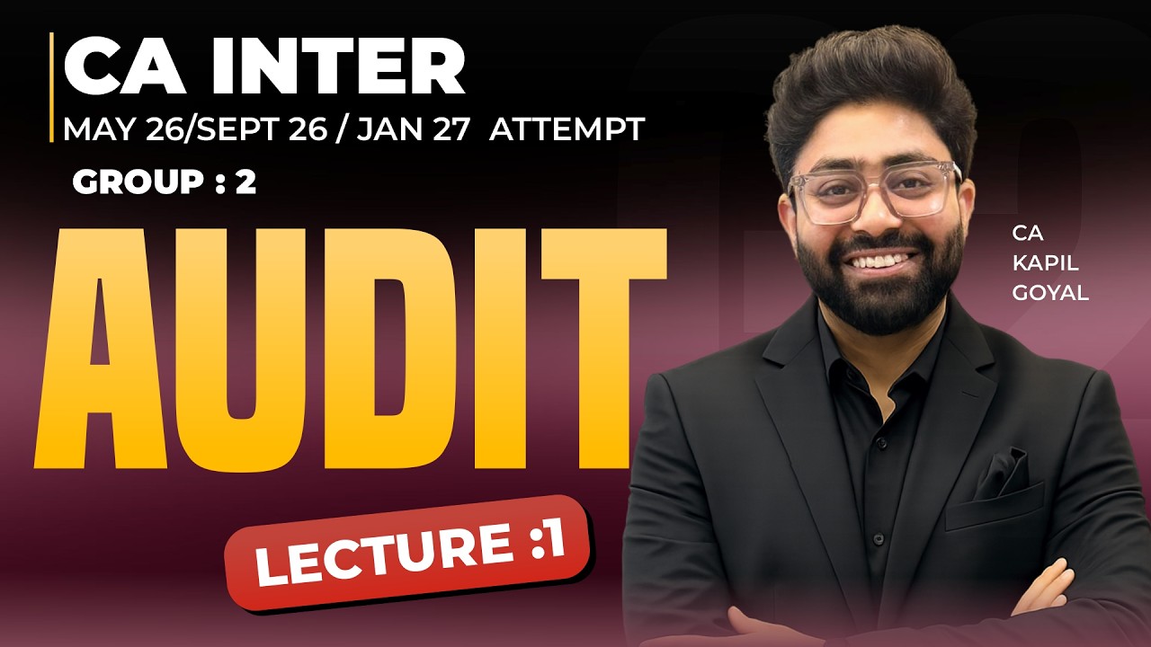 CA Intermediate - Audit Sept 26/Jan 27 Attempt Regular Batch Demo Lecture 1 | CA Kapil Goyal | SPC