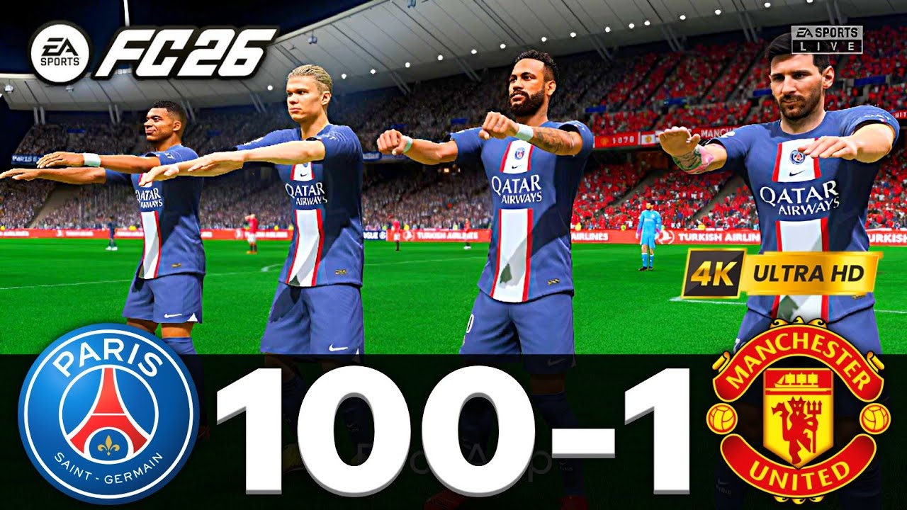 FIFA 26 - Месси, Роналду, Мбаппе, Неймар, все звезды | ПСЖ 100-1 Манчестер Юнайтед