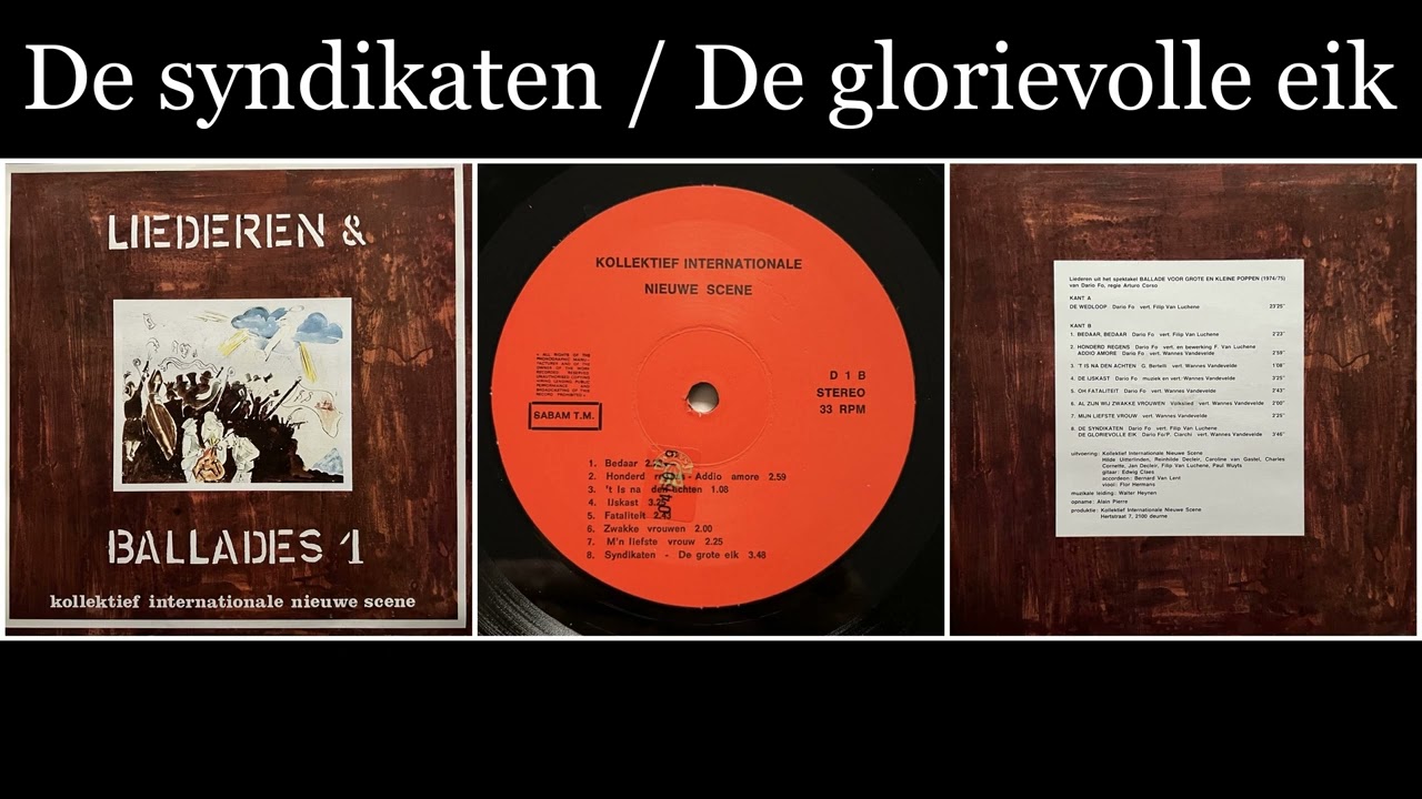 Kollektief Internat. Nieuwe Scene - Liederen & Ballades 1 - 09 De syndikaten / De glorievolle eik
