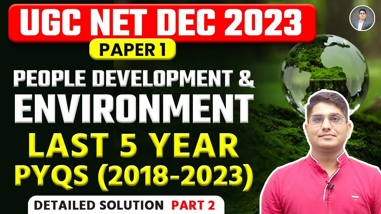 UGC NET Paper 1 | People Development & Environment PYQs (2018-23) | UGC NET Dec 2023 Vision JRF