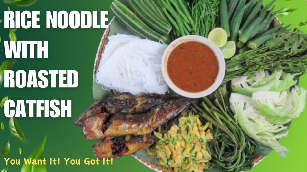Cambodia Rice Noodle with Teuk Prahok | Num Banhchok Teuk Prohok