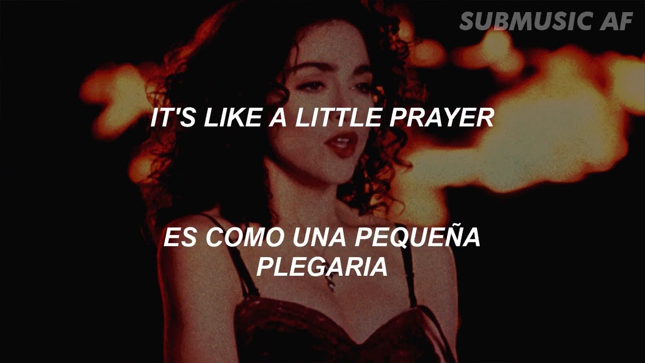 Madonna - Like a Prayer Subtitulado Español e Ingles Lyrics!