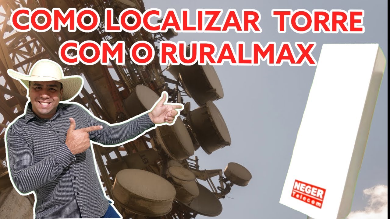 Como localizar Antena 4g Facilmente com o Ruralmax !