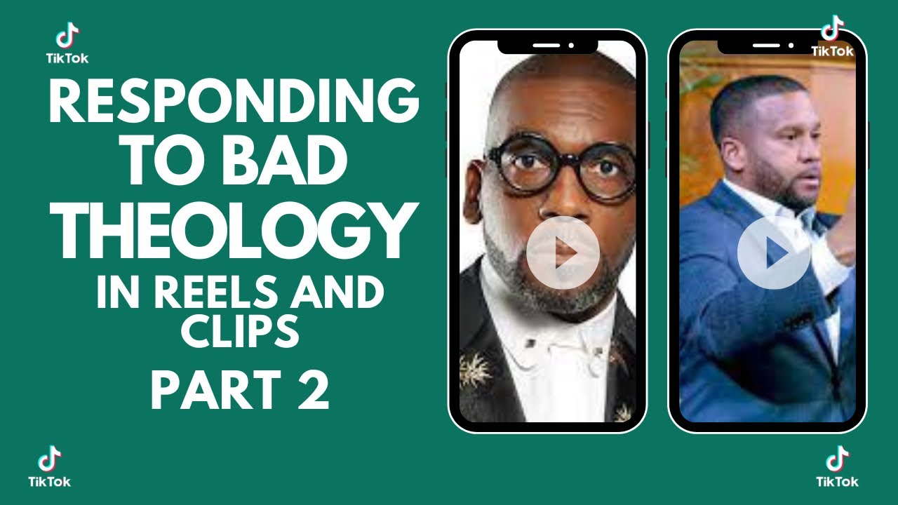 Responding to Bad Reel Theology Part 2