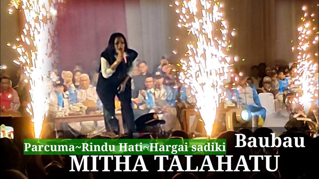 MITHA TALAHATU ll Konser Penutupan Porprov ke XIV Sultra di Baubau 2022