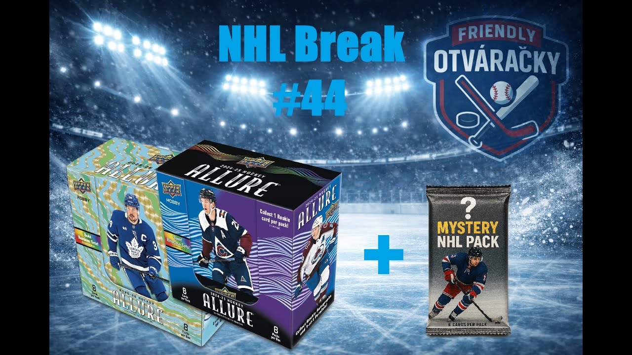 NHL Break #44 - Allure 2025/26 + Allure 24/25