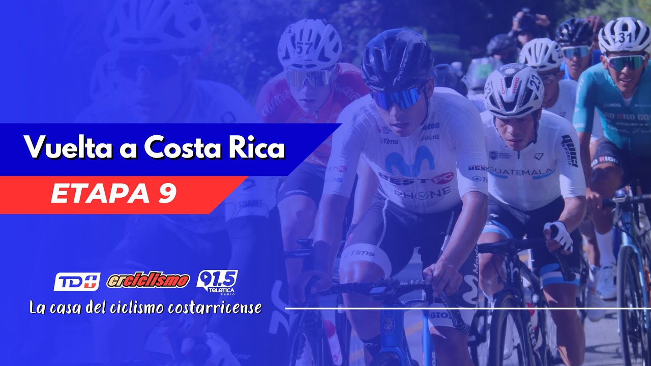 Etapa 9° Vuelta Costa Rica 2023