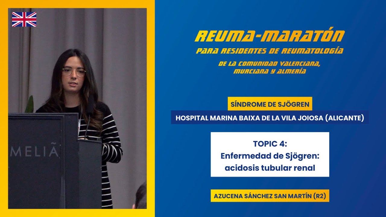 TOPIC 4: Sjögren's disease: renal tubular acidosis