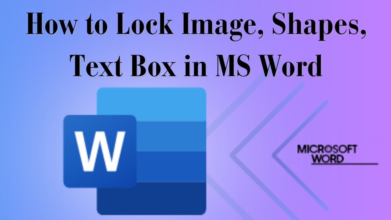 How to Lock Image in MS Word | How to Lock Shapes In MS Word | How to Lock Text Box in MS Word