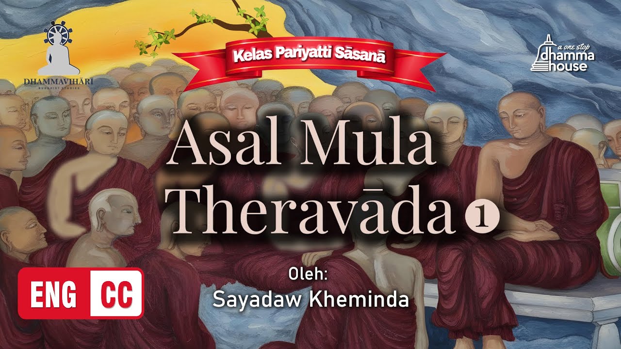 [Unggahan Ulang]: Asal Mula Theravada (1) #theravada #pariyatti #asalmula