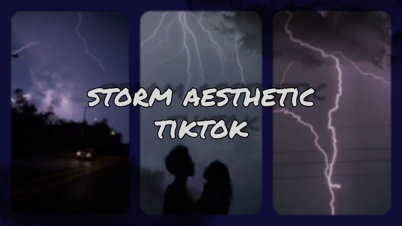 storm aesthetic tiktok // light night aesthetic tiktok