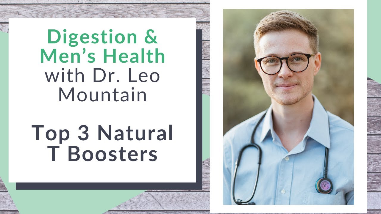 Natural Testosterone Boosters with Dr. Mountain