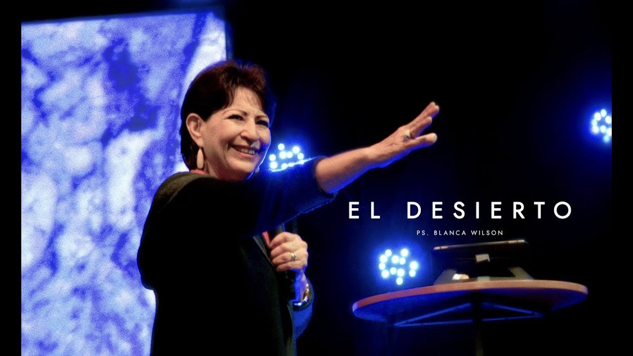El Desierto  -  Ps. Blanca Wilson