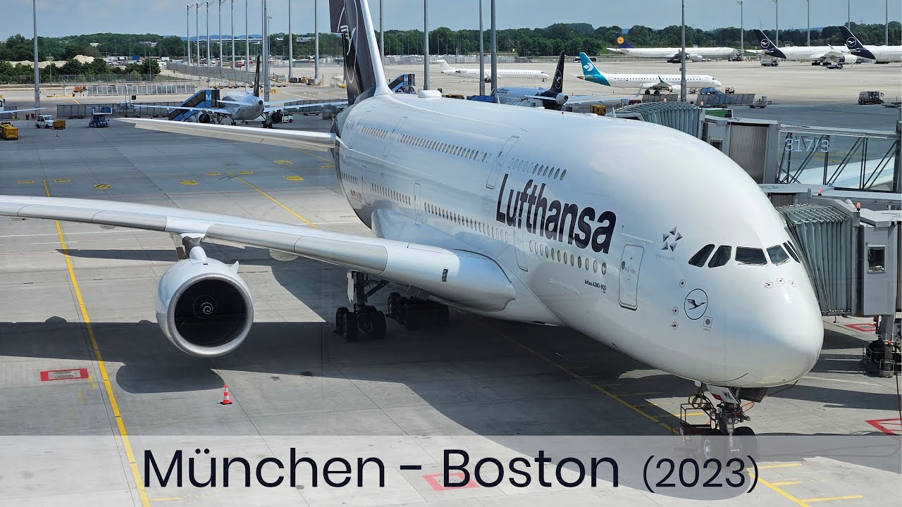 Lufthansa | Airbus A380 | Munich - Boston