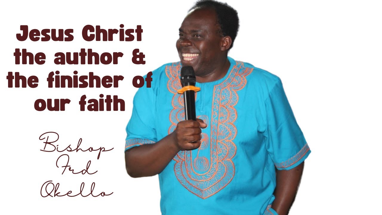 BISH. FRED OKELLO | CHOM WANGI KUOM YESU JATENDWA E YOR YIE A CHAKRUOK NYAKA GIKO