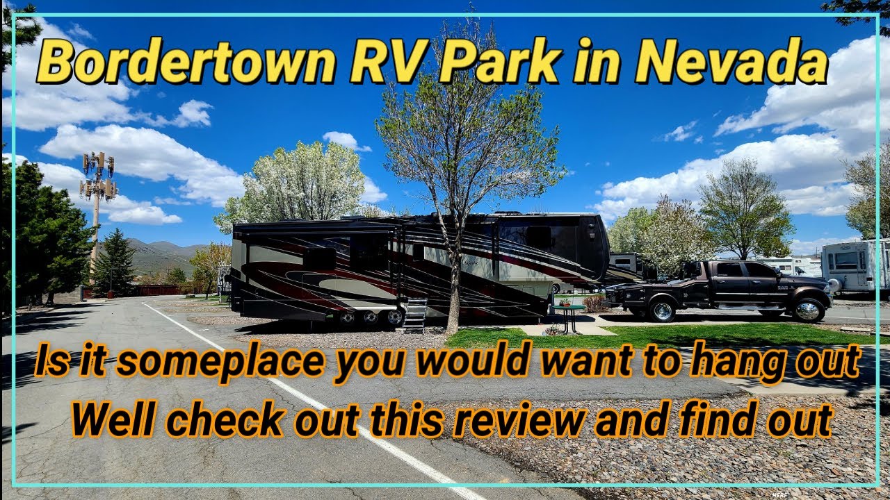 Bordertown RV Resort Campground review (Fulltime RVing)