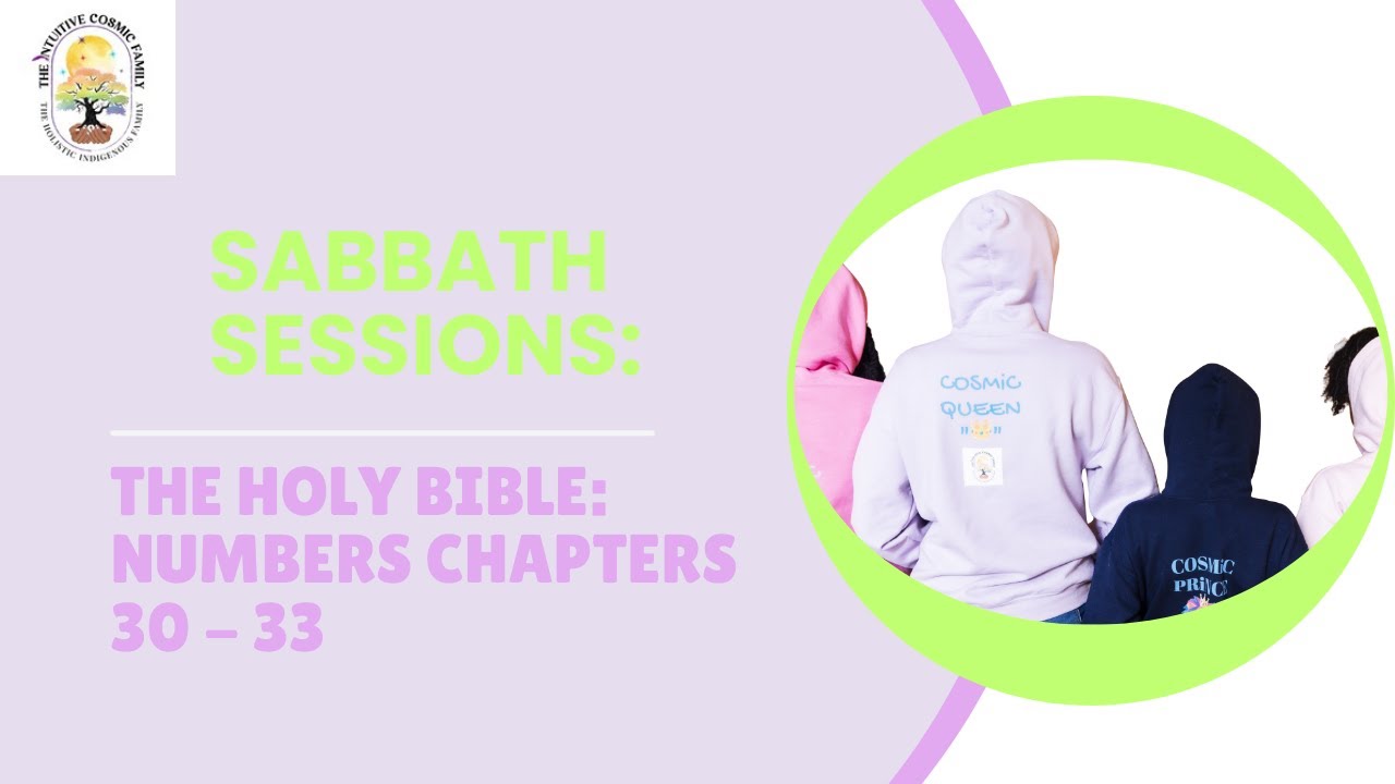 Sabbath Session: Numbers Chapters 30-33 obedience, wilderness, Canaanites, spoils, inheritance
