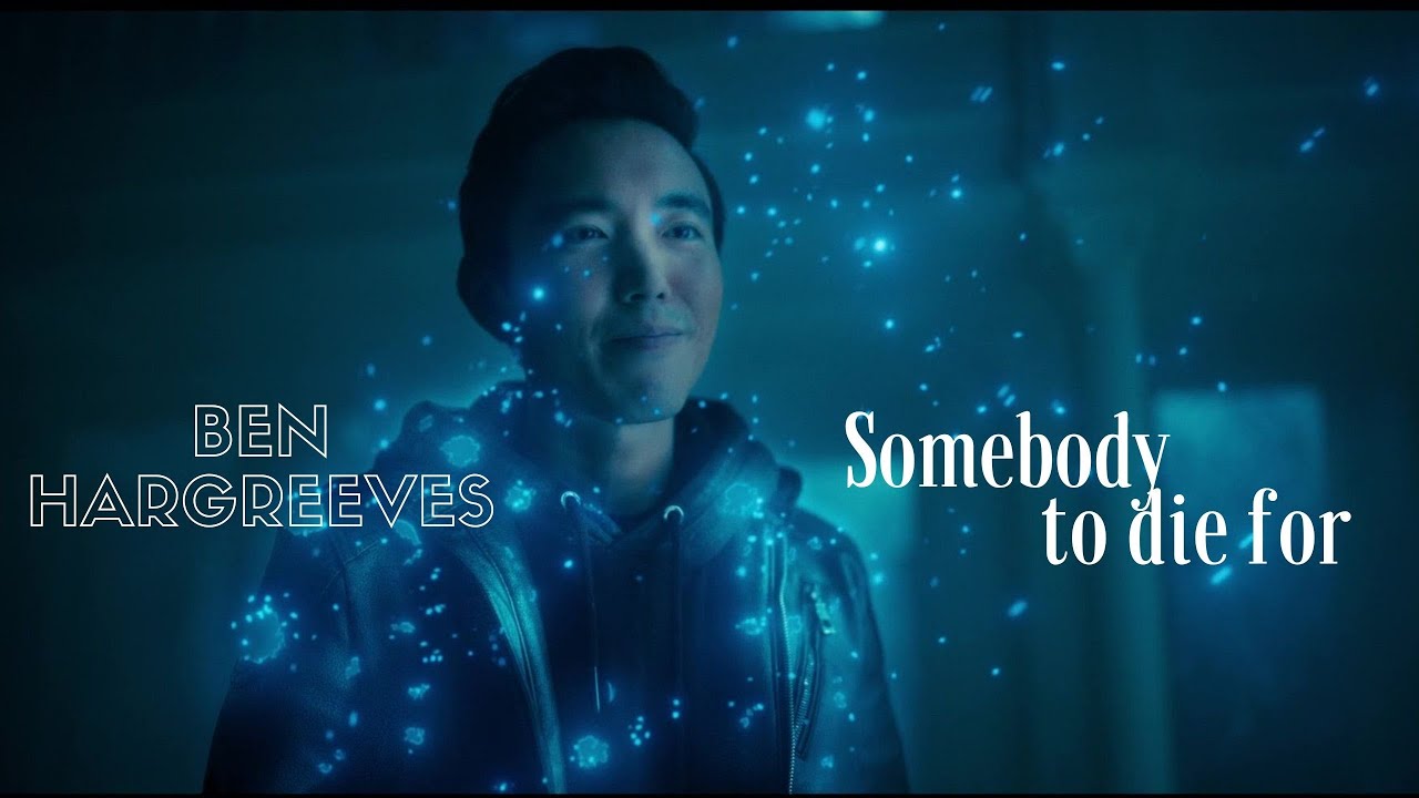 Ben Hargreeves | Somebody to die for