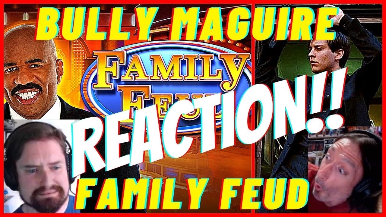 Bully Maguire on Family Fued: Bully Maguire Reaction-Sith Talkers (Bully Bros)
