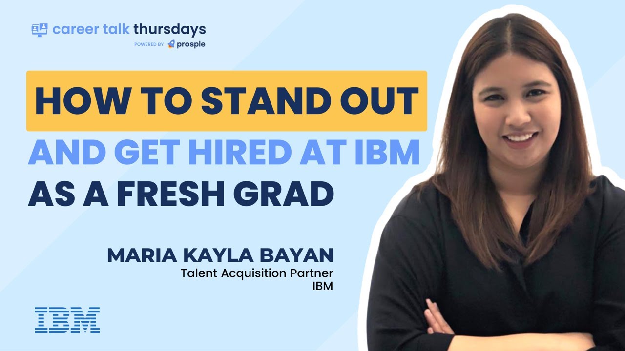 How to Stand Out and Get Hired at IBM as a Fresh Grad | Career Talk Thursdays