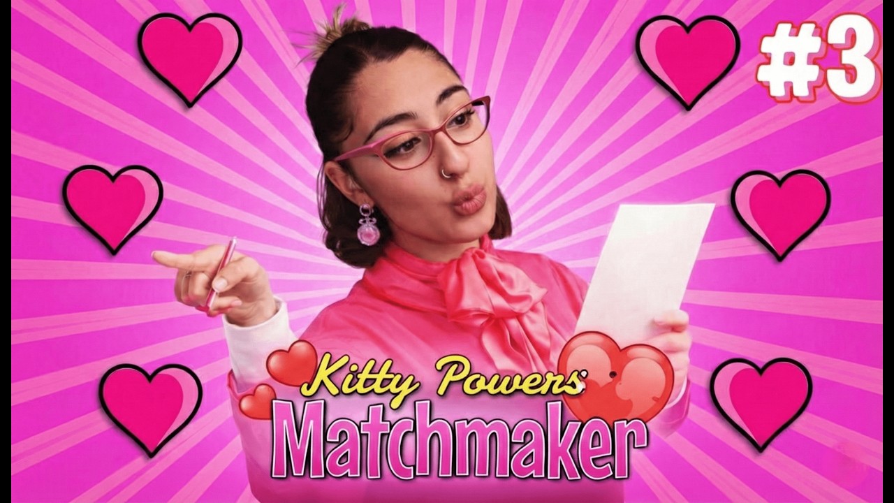 SPEED DATE | Kitty Powers' Matchmaker #3