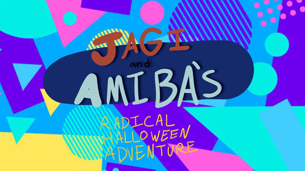 Jagi and Amiba's Radical Halloween Adventure