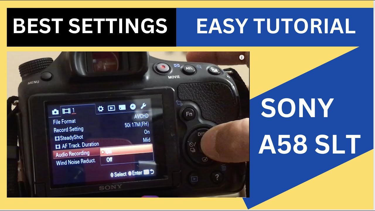Sony A58 Full Easy Tutorial (Hindi) Best Settings for Photo & Video