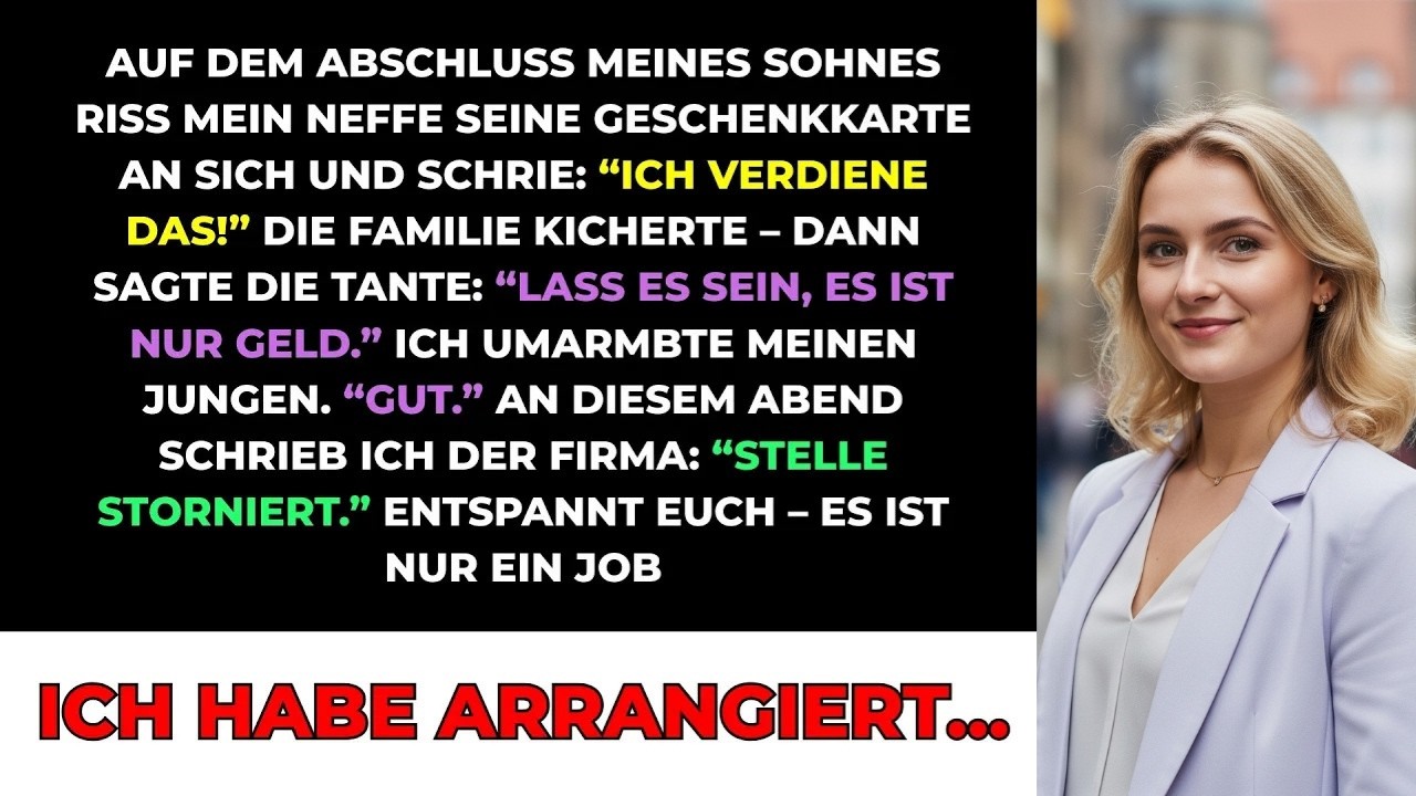 Bei Der Feier Meines Sohnes Riss Mein Neffe Seine Geschenkkarte Und Rief： ＂Ich Verdiene Das＂