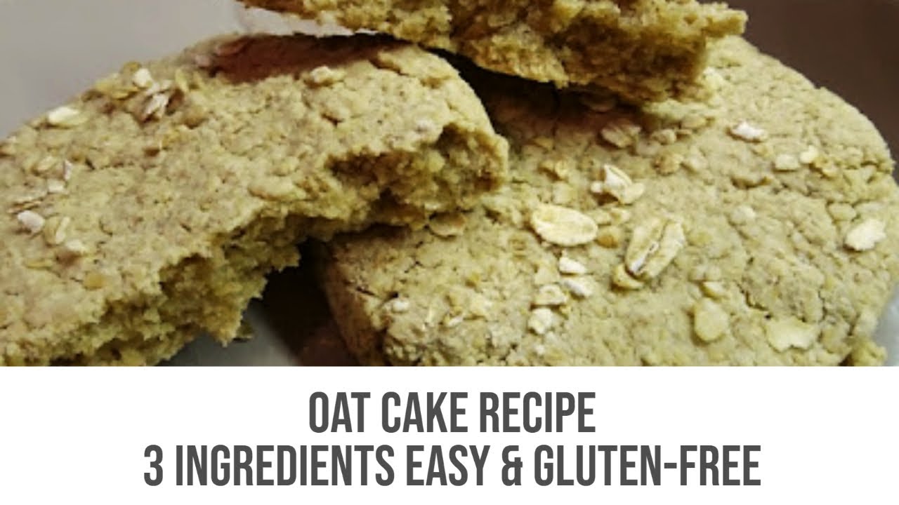 Oat Cakes Recipe - 3 Ingredients Easy & Gluten-free