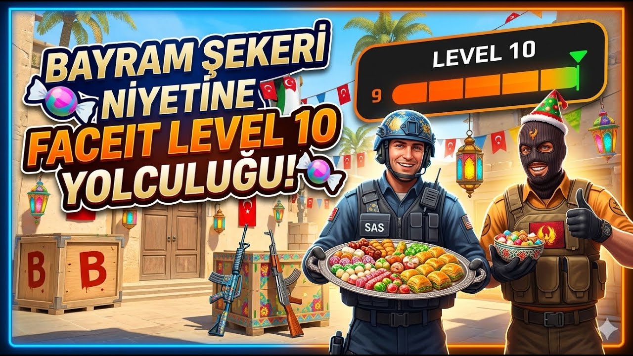 [ROAD TO LVL 10] Bayram Şekeri Niyetine Faceit Level 10 Yolculuğu! 🍬 #CS2