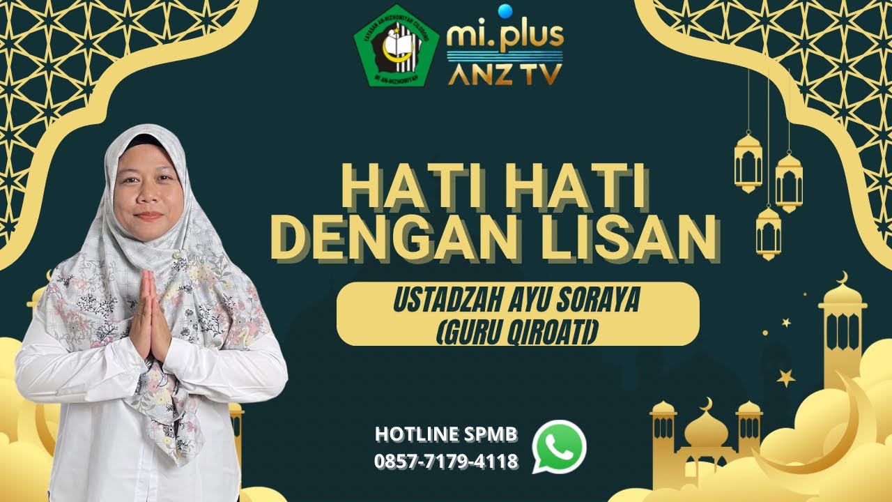 HATI HATI DENGAN LISAN (USTADZAH AYU SORAYA) KURMA 1447H-MI. PLUS AN-NIZHOMIYAH