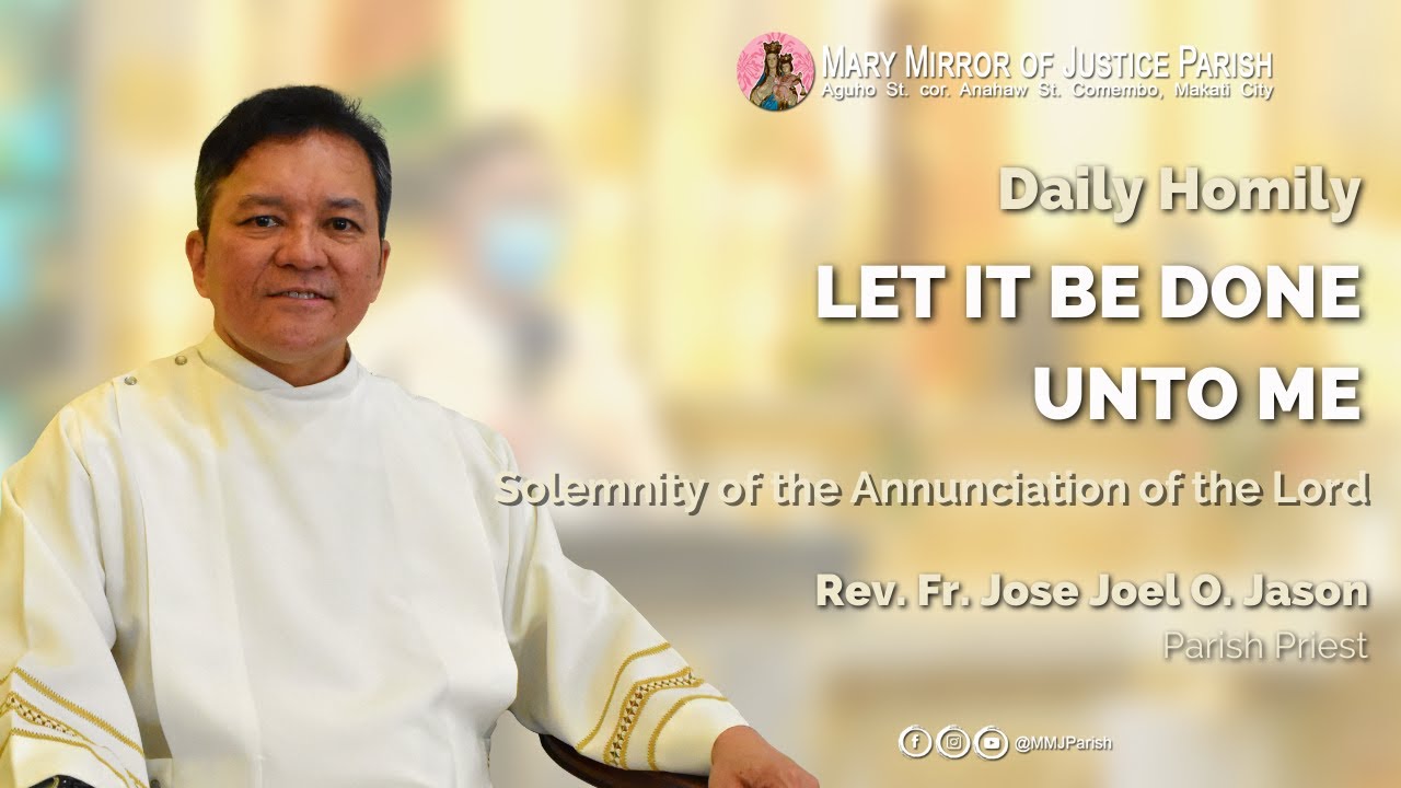 FRIDAY HOMILY (MARCH 25, 2022)