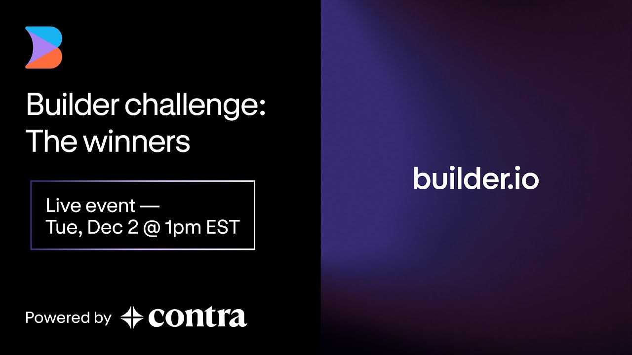 Builder.io Challenge: The Winners
