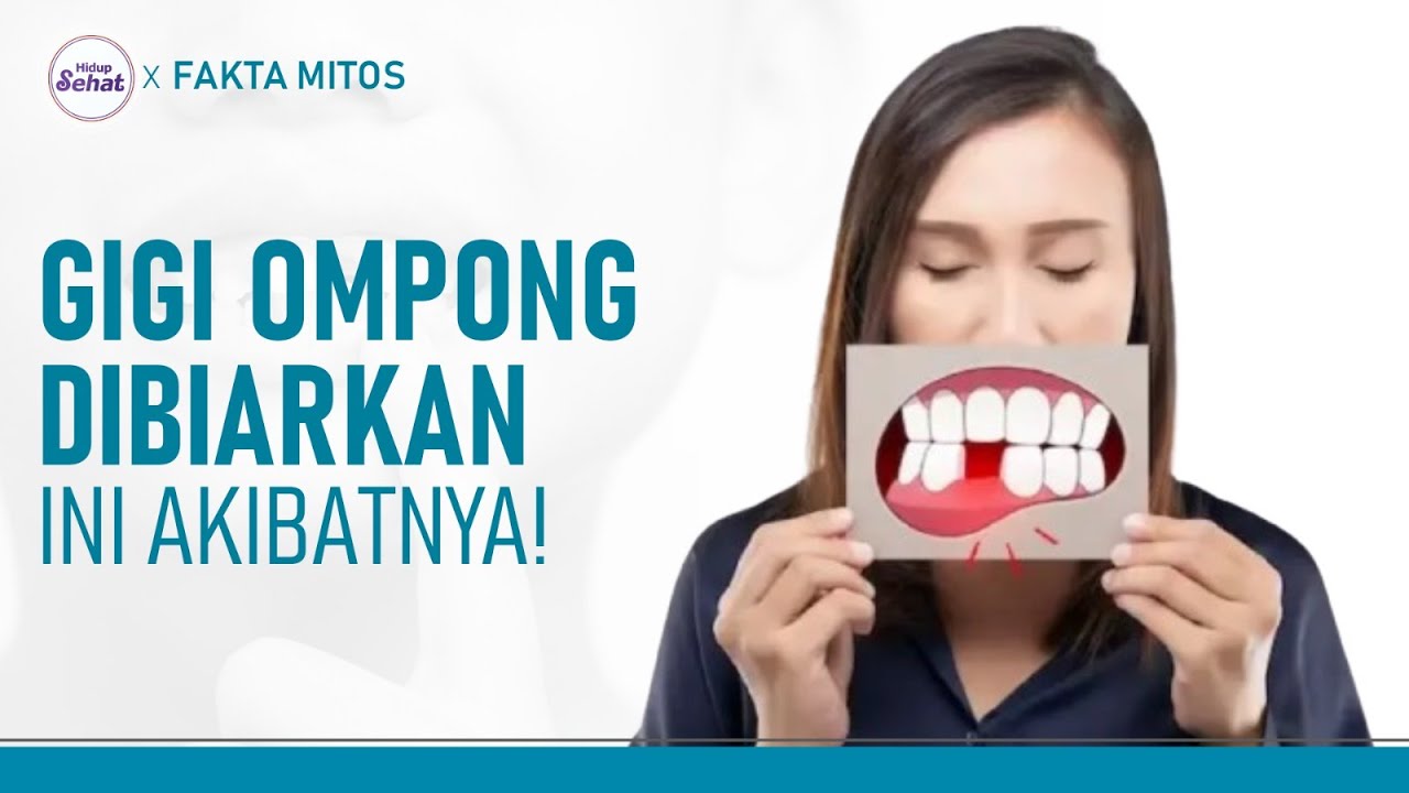 Sering Disepelekan, Ini Akibat Mengabaikan Gigi Ompong | Hidup Sehat tvOne