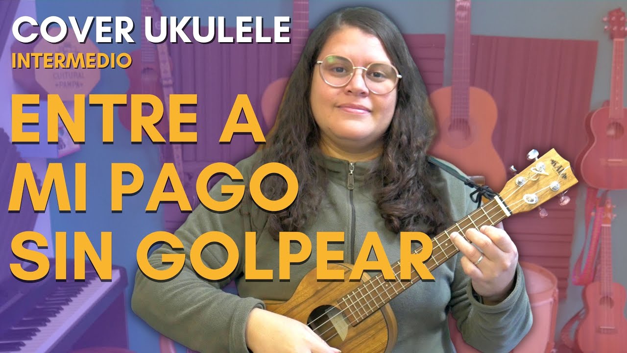 Entre a mi pago sin golpear (Chacarera) UKULELE COVER