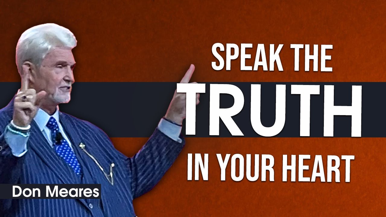Speak the Truth in Your Heart | Don Meares