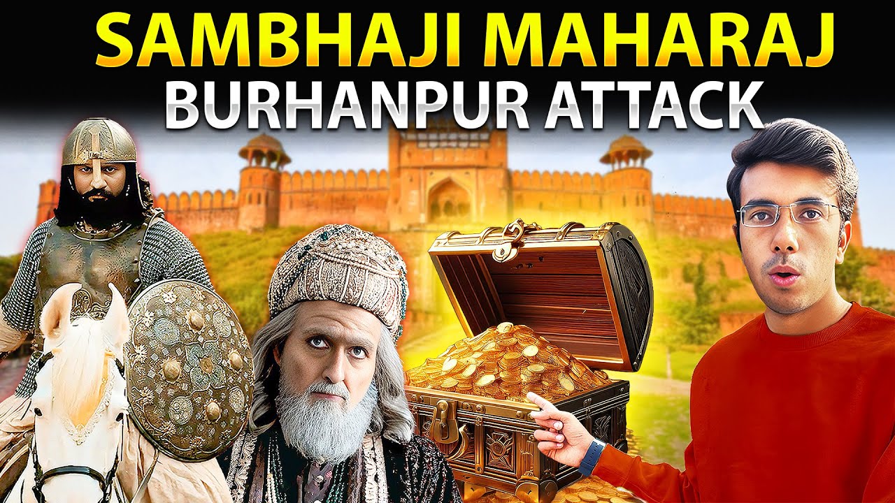 Real Place Burhanpur Attacked by Chhatrapati Sambhaji Maharaj 😱