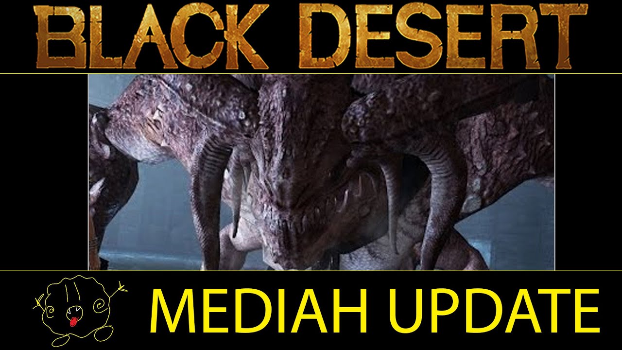[Black Desert Online] Guide to the Mediah Update!