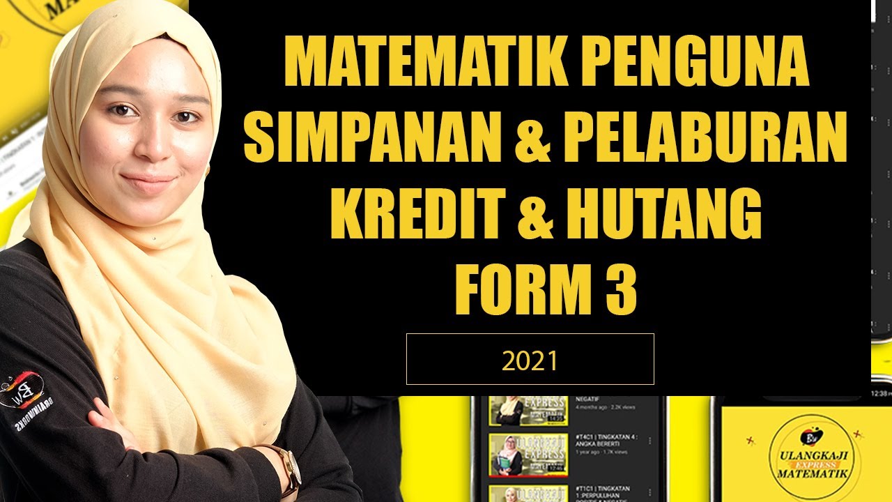 FORM 3: MATEMATIK PENGGUNA - Simpanan Dan Pelaburan, Kredit Dan Hutang