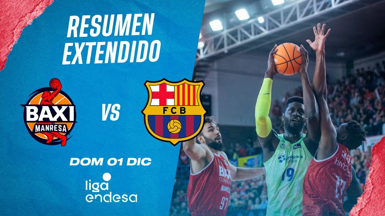 🏀Resumen Extendido: BAXI Manresa vs Barcelona - Liga Endesa 2024-25 Jornada 9
