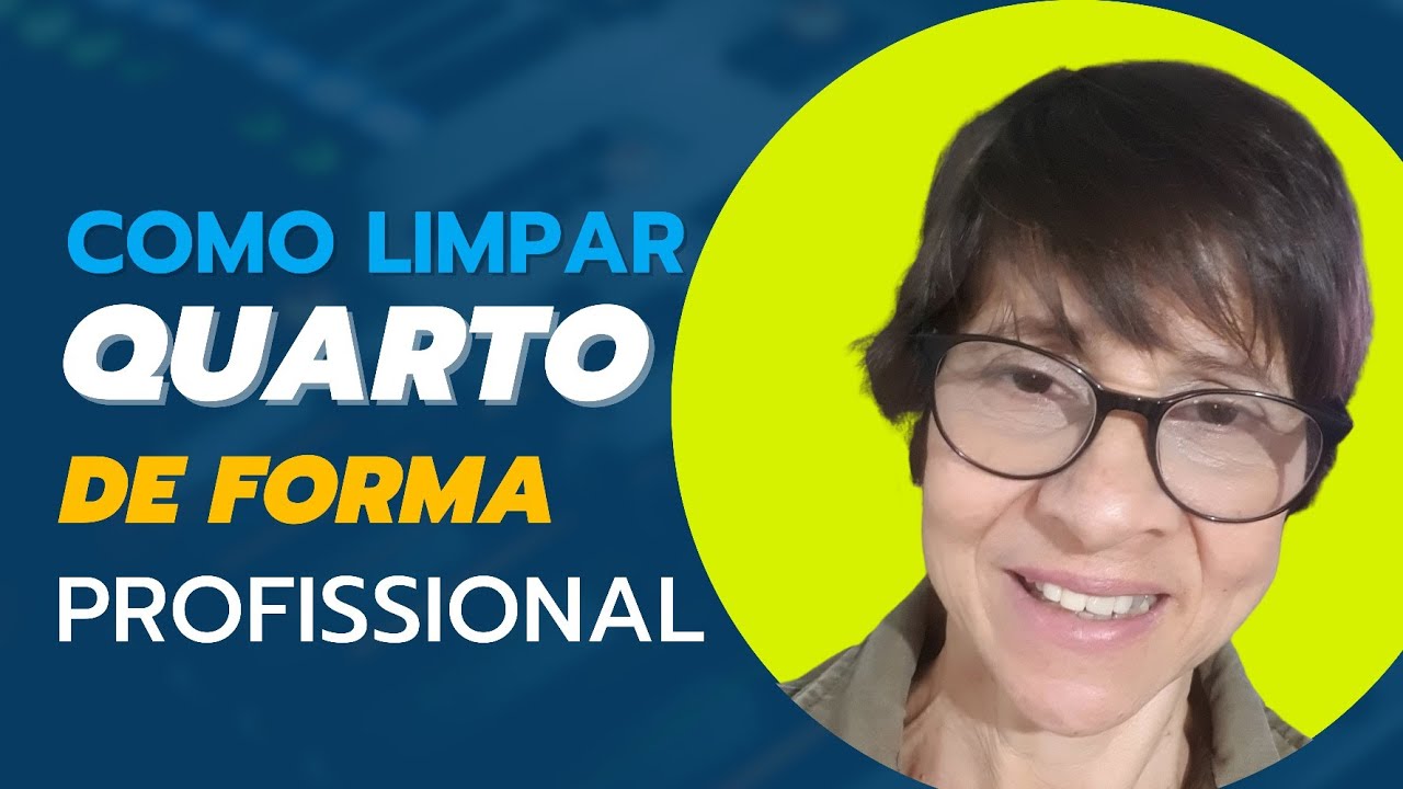 como limpar quarto de forma  profissional