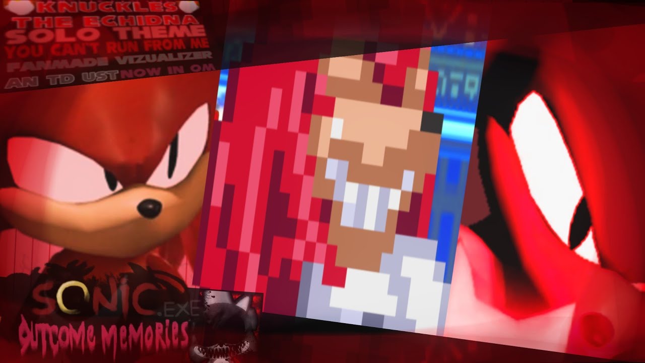 KNUCKLES SOLO THEME (YOU CAN'T RUN FROM ME) | AN BONO TAKE FANMADE VIZUALIZER | EXE THE DISASTER UST