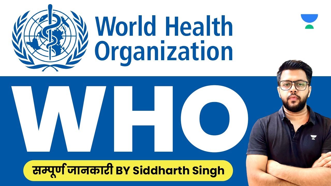 International Relations for UPSC CSE 2024 | WHO | World Health Organization | Siddharth Singh