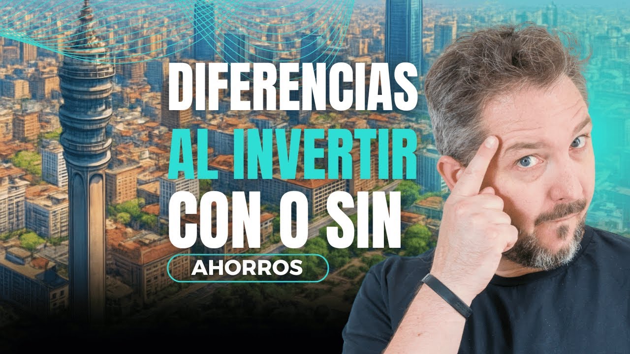 ¿HAY DIFERENCIAS ENTRE INVERTIR CON O SIN AHORROS?