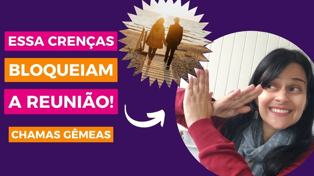 CHAMAS GÊMEAS ♀️🔥♂️ ESSAS CRENÇAS LIIMITANTES PODEM BLOQUEAR A REUNIÃO! ❤️