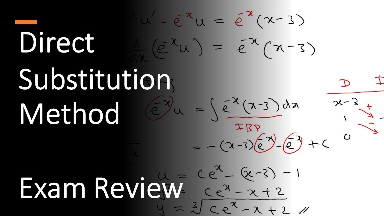 Direct Substitution Method | 6 Problems | First Order - Method 4 | Differential Eqn | Exam Review