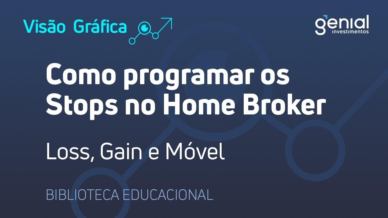 Como Programar os Stops no Home Broker: Loss, Gain e Móvel?