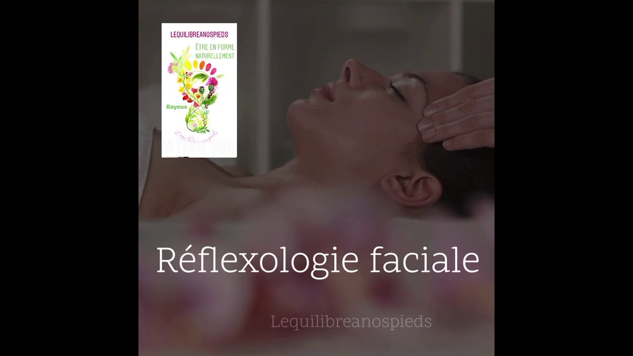 R&eacute;flexologie faciale