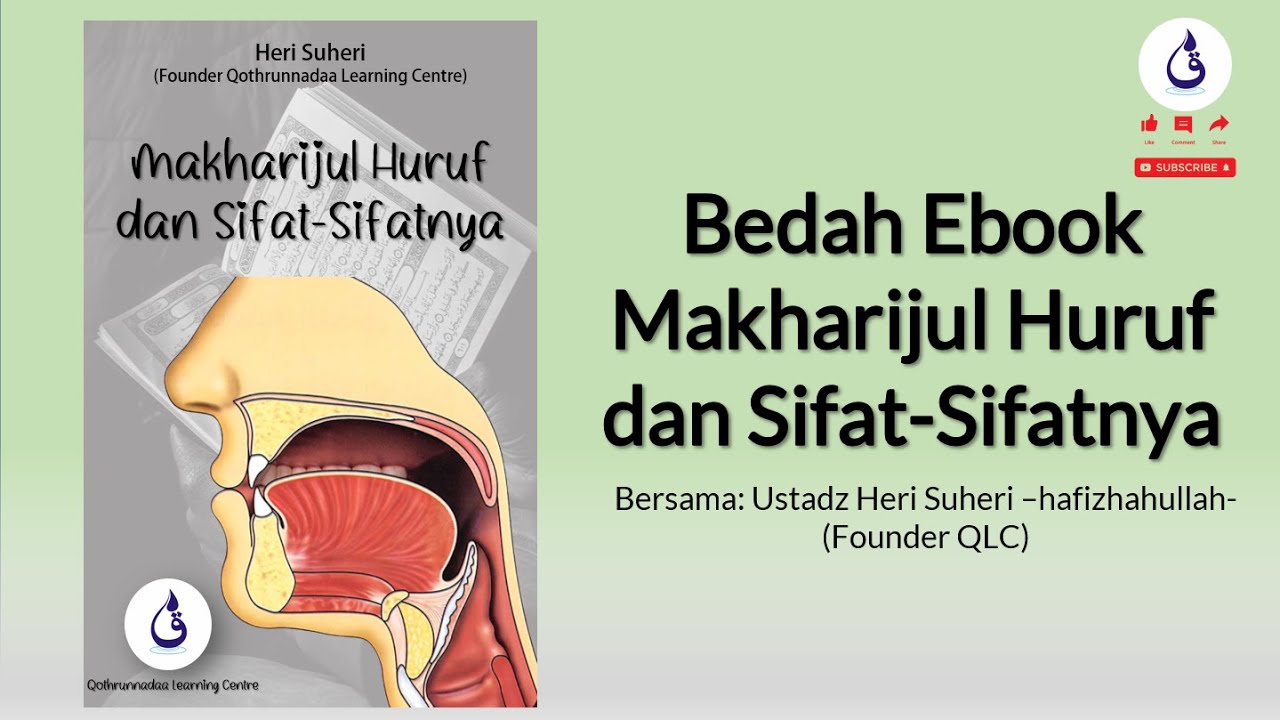 [PART 02] Bedah E-Book Makharijul Huruf & Sifat-Sifatnya